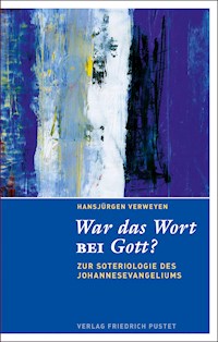 War das Wort bei Gott? - Hansjürgen Verweyen - E-Book