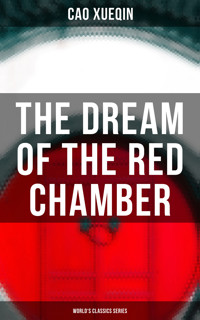 The Dream of the Red Chamber (World's Classics Series) - Xueqin Cao - E-Book