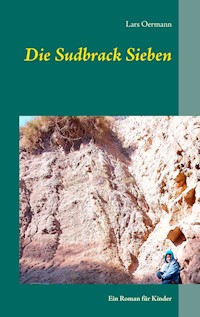 Die Sudbrack Sieben - Lars Oermann - E-Book