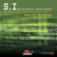 S.I. - Synthetic Intelligence, Phase 1: Der Anfang - James Owen - Hörbuch