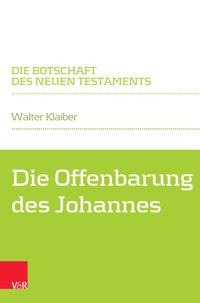 Die Offenbarung des Johannes - Walter Klaiber - E-Book