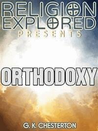 Orthodoxy - G.K. Chesterton - E-Book