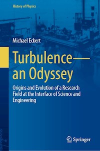 Turbulence—an Odyssey - Michael Eckert - E-Book