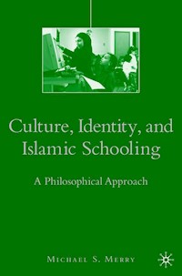 Culture, Identity, and Islamic Schooling - M. Merry - E-Book