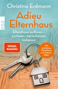 Adieu Elternhaus - Christina Erdmann - E-Book