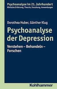Psychoanalyse der Depression - Dorothea Huber - E-Book