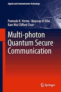 Multi-photon Quantum Secure Communication - Pramode K. Verma - E-Book