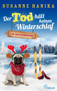 Der Tod hält keinen Winterschlaf - Susanne Hanika - E-Book