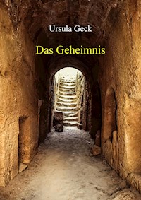Das Geheimnis - Ursula Geck - E-Book