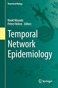 Temporal Network Epidemiology -  - E-Book