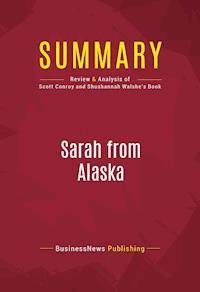 Summary: Sarah from Alaska - BusinessNews Publishing - E-Book