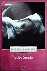 Süße Sünde - Frederique La Rouge - E-Book