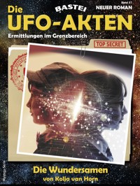 Die UFO-AKTEN 57 - Kolja van Horn - E-Book