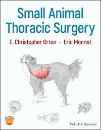 Small Animal Thoracic Surgery - E. Christopher Orton - E-Book