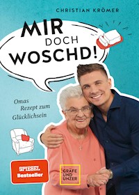 MIR DOCH WOSCHD! - Christian Krömer - E-Book + Hörbuch