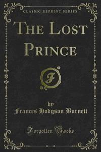 The Lost Prince - Frances Hodgson Burnett - E-Book