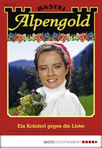 Alpengold 218 - Sissi Merz - E-Book