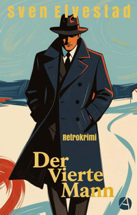 Der vierte Mann - Sven Elvestad - E-Book