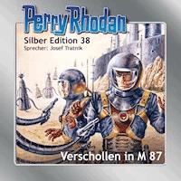 Perry Rhodan Silber Edition 38: Verschollen in M 87 - Kurt Mahr - Hörbuch