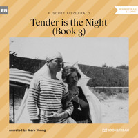 Tender is the Night - Book 3 (Unabridged) - F.Scott Fitzgerald - Hörbuch