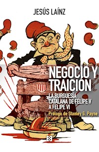 Negocio y traición - Jesús Laínz Fernández - E-Book