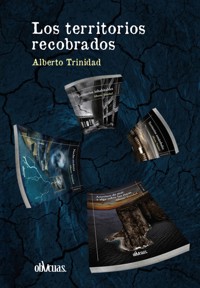 Los territorios recobrados - Alberto Trinidad - E-Book