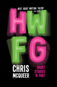 HWFG - Chris McQueer - E-Book
