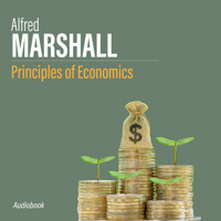 Principles of Economics - Alfred Marshall - Hörbuch