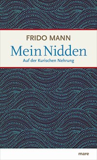 Mein Nidden - Frido Mann - E-Book