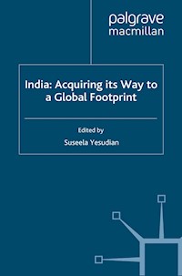 India: Acquiring its Way to a Global Footprint - - E-Book