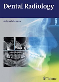 Dental Radiology - Andreas Fuhrmann - E-Book