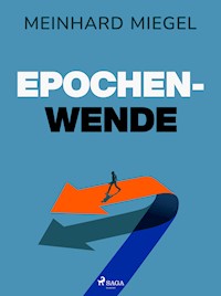 Epochenwende - Meinhard Miegel - E-Book + Hörbuch