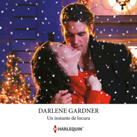 Un instante de locura - Darlene Gardner - Hörbuch