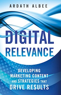 Digital Relevance - A. Albee - E-Book