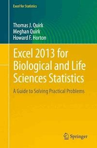 Excel 2013 for Biological and Life Sciences Statistics - Thomas J Quirk - E-Book