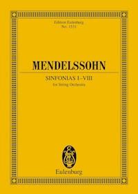 Sinfonias I-VIII - Felix Mendelssohn-Bartholdy - E-Book