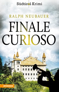 Finale Curioso - Ralph Neubauer - E-Book