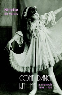Come Dance With Me - Ninette De Valois - E-Book