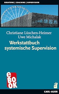Werkstattbuch systemische Supervision - Christiane Lüschen-Heimer - E-Book