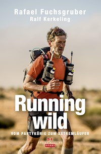 Running wild - Rafael Fuchsgruber - E-Book