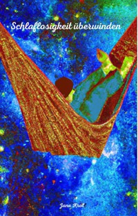 Schlaflosigkeit überwinden - Jana Kroll - E-Book