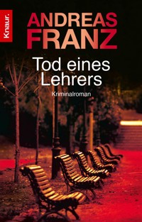 Tod eines Lehrers - Andreas  Franz - E-Book + Hörbuch