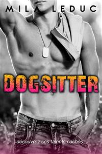 Le Dogsitter - Mila Leduc - E-Book