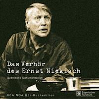 Das Verhör des Ernst Niekisch - Gerda Corbett-Mansfeld - Hörbuch