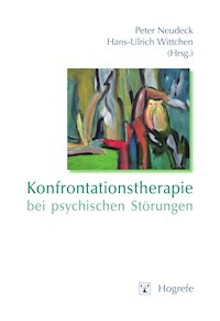 Konfrontationstherapie bei psychischen Störungen - - E-Book