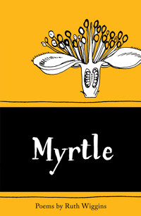 Myrtle - Ruth Wiggins - E-Book