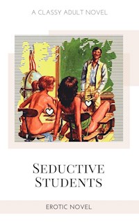 Seductive Students - Frankie Stephens - E-Book