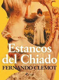 Estancos del Chiado - Fernando Clemot - E-Book