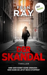 Der Skandal - Fran Ray - E-Book