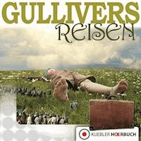 Gullivers Reisen - Dirk Walbrecker - Hörbuch
